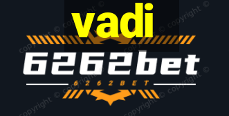 vadi