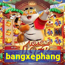 bangxephang