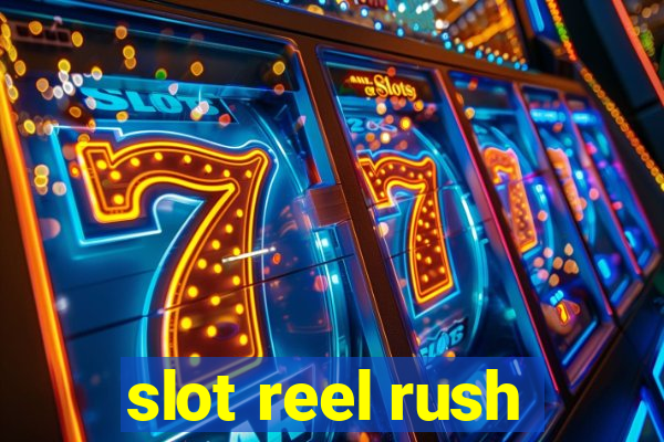 slot reel rush