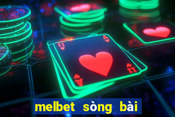 melbet sòng bài trực tuyến