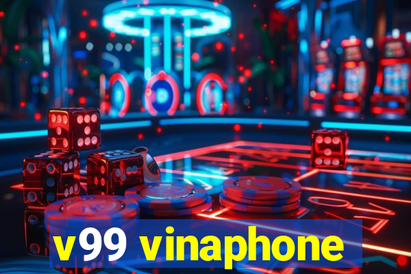 v99 vinaphone