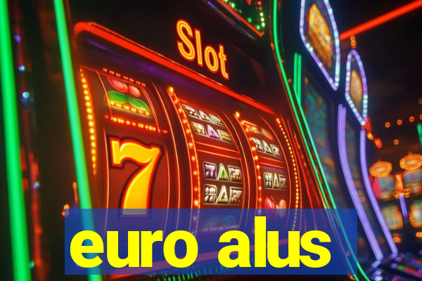 euro alus