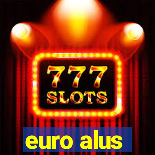 euro alus