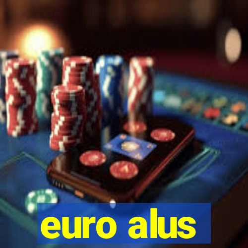 euro alus