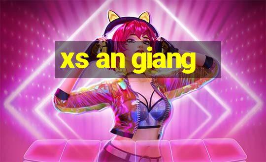 xs an giang