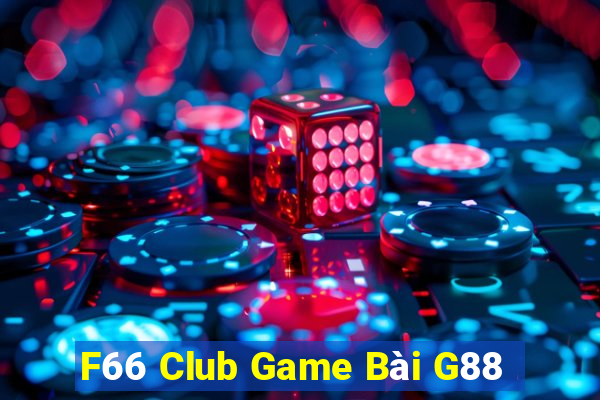 F66 Club Game Bài G88