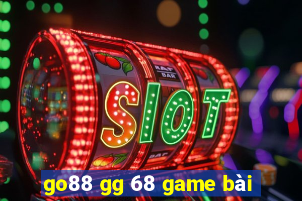 go88 gg 68 game bài