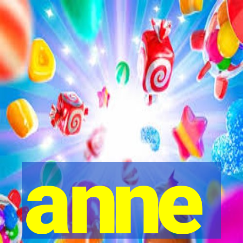 anne