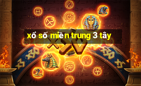 xổ số miền trung 3 tây