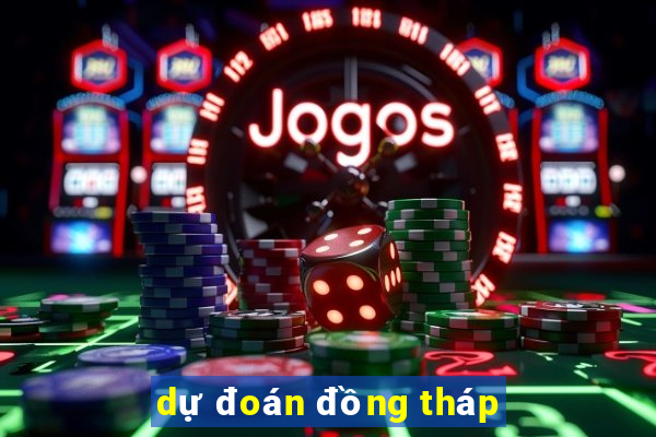 du doan dong thap