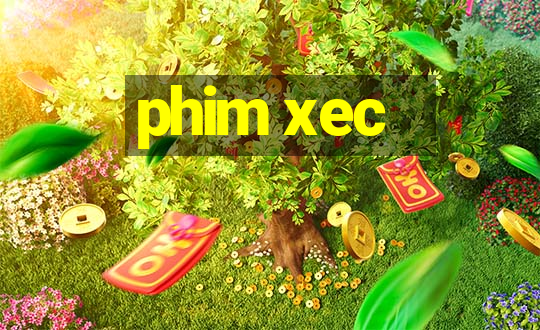 phim xec