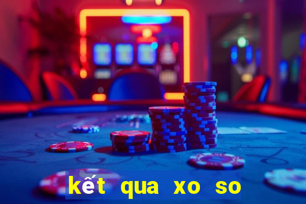 kết qua xo so gia lai