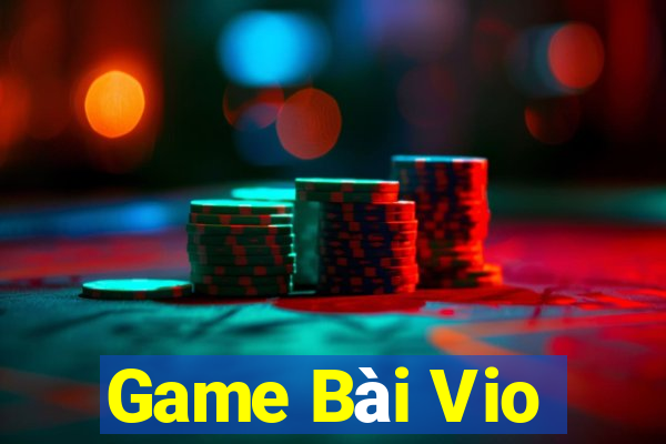 Game Bài Vio