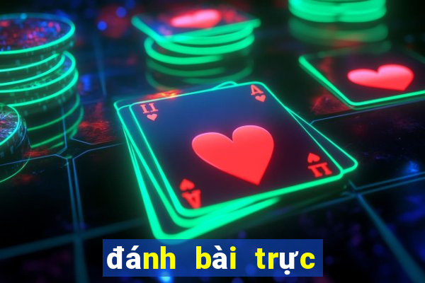 đánh bài trực tuyến casino