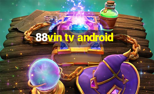 88vin tv android