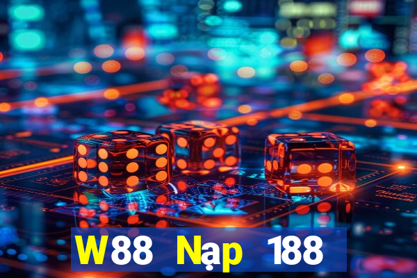 W88 Nạp 188 điện thoại chơi game đại phát