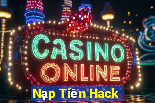 Nạp Tiền Hack