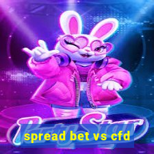 spread bet vs cfd