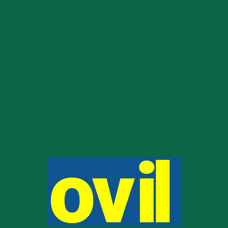 ovil