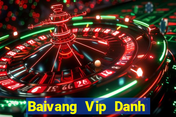 Baivang Vip Danh Bai Sanh Rong