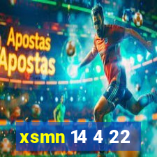 xsmn 14 4 22