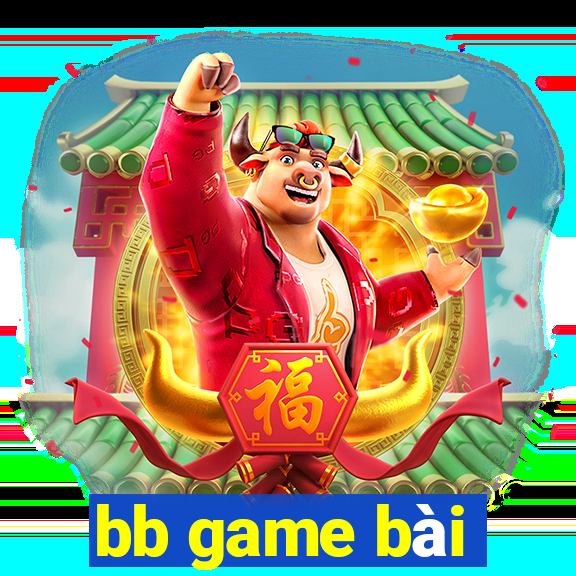 bb game bài