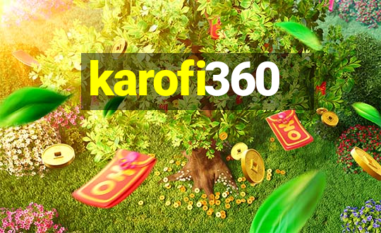 karofi360