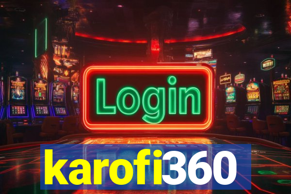 karofi360