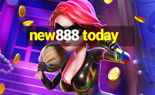 new888 today