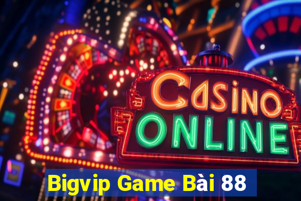 Bigvip Game Bài 88