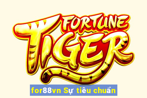 for88vn Sự tiêu chuẩn