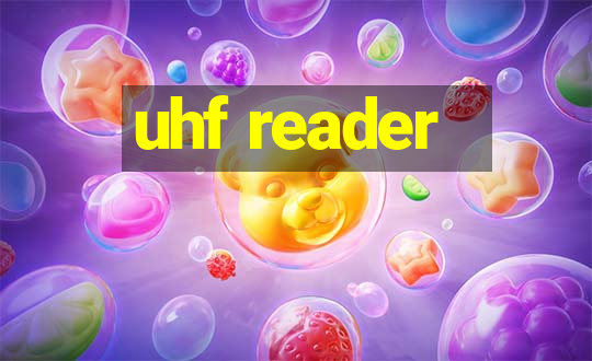 uhf reader