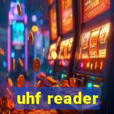 uhf reader