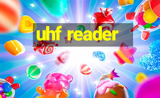 uhf reader