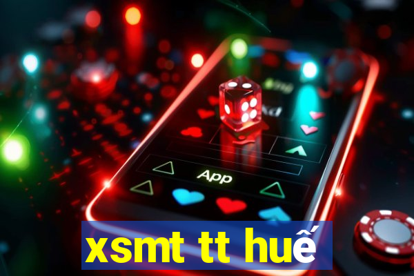 xsmt tt huế