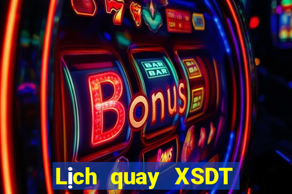 Lịch quay XSDT ngày 14