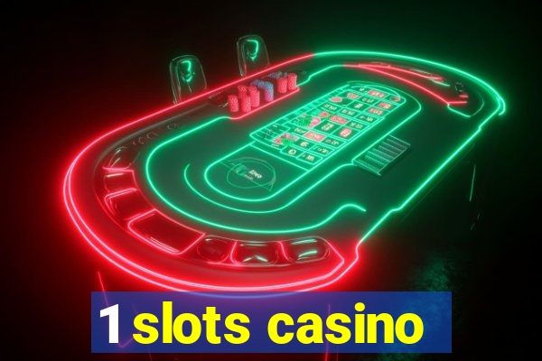 1 slots casino