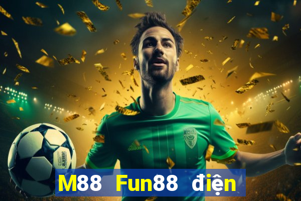 M88 Fun88 điện thoại di động Grand World