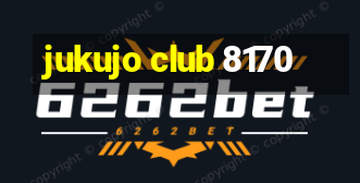 jukujo club 8170