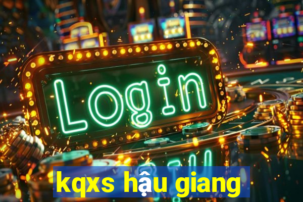 kqxs hậu giang