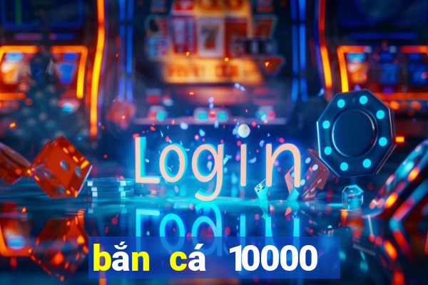 bắn cá 10000 pháo Tải về