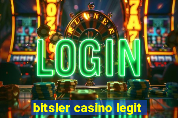 bitsler casino legit