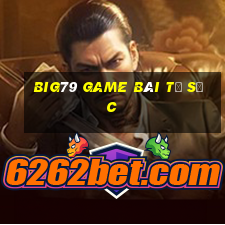 Big79 Game Bài Tứ Sắc