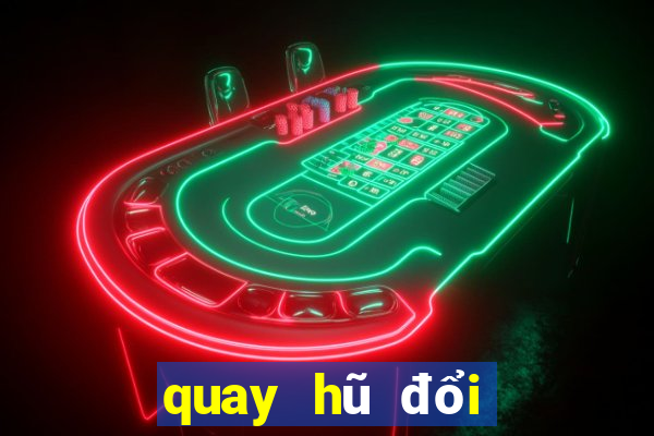 quay hũ đổi thưởng m88