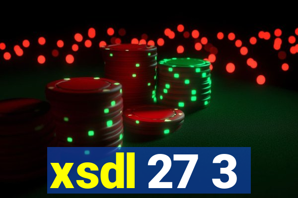 xsdl 27 3