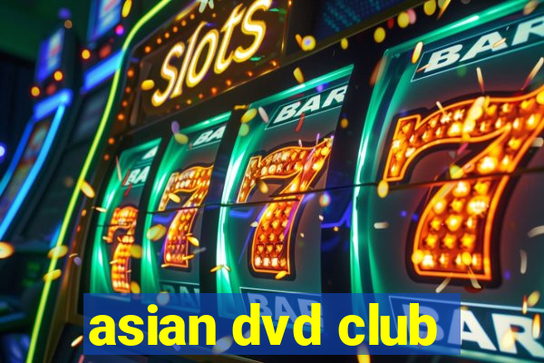 asian dvd club