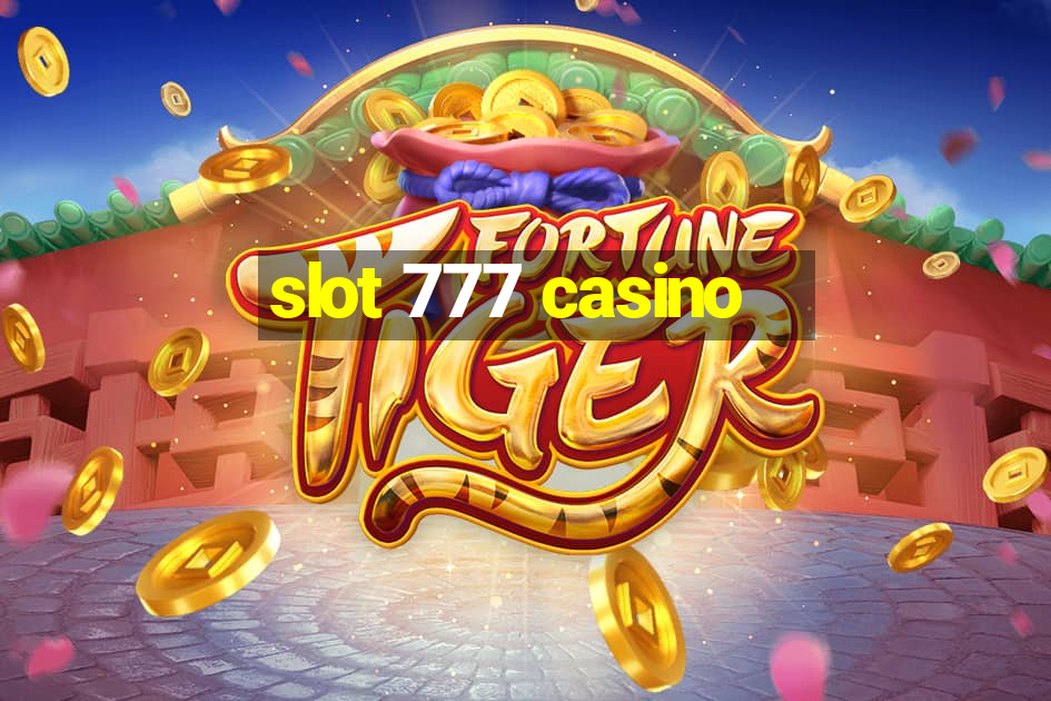 slot 777 casino