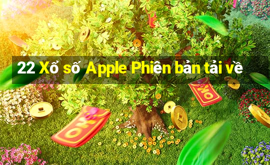 22 Xổ số Apple Phiên bản tải về