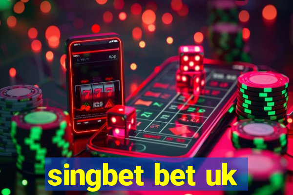 singbet bet uk