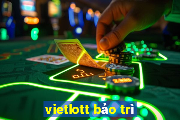 vietlott bảo trì